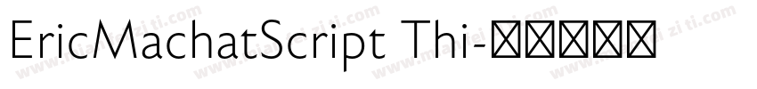 EricMachatScript Thi字体转换